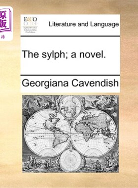 海外直订The Sylph; A Novel. 身材苗条的女人;一本小说。