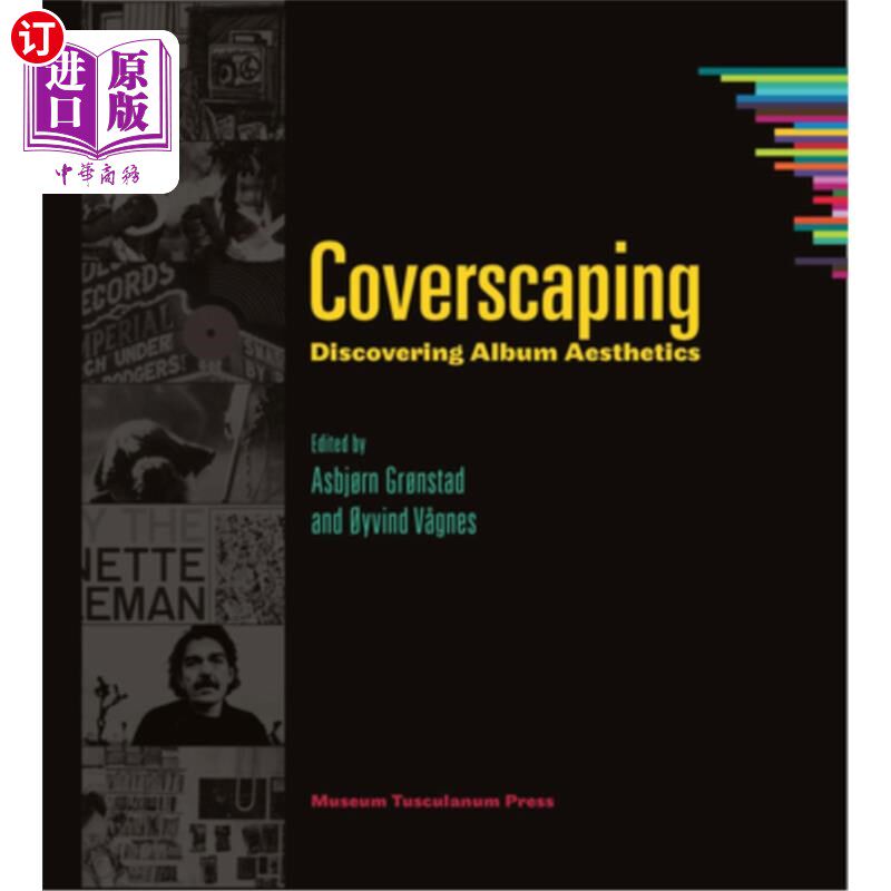 海外直订Coverscaping: Discovering Album Aesthetics 封面：发现专辑美学
