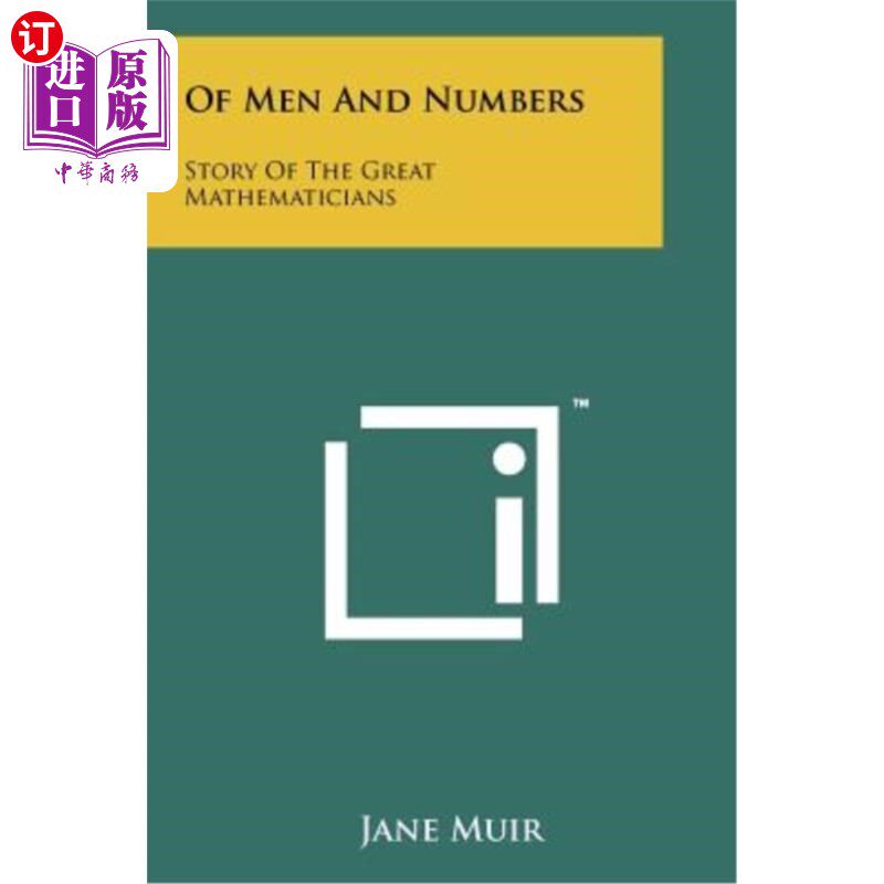 海外直订Of Men and Numbers: Story of the Great Mathematicians 关于人和数字:伟大数学家的故事