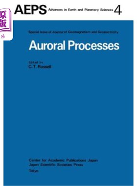 海外直订Auroral Processes: Proceedings of Iaga/Iamap Joint Assembly August 1977, Seattle 极光过程：IAGA/