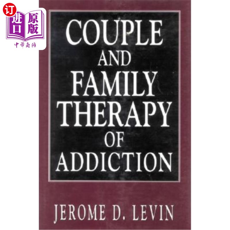 海外直订医药图书Couple and Family Therapy of Addiction 成瘾的夫妻与家庭治疗