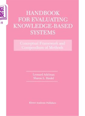 海外直订Handbook for Evaluating Knowledge-Based Systems: Conceptual Framework and Compen 基于知识的系统评估手册：概