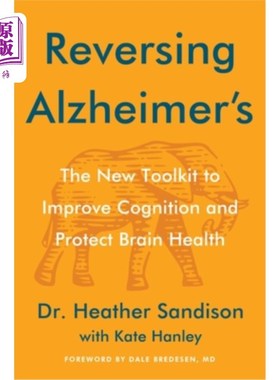 海外直订医药图书Reversing Alzheimer's: The New Toolkit to Improve Cognition and Protect Brain He 逆转阿尔茨海默病：