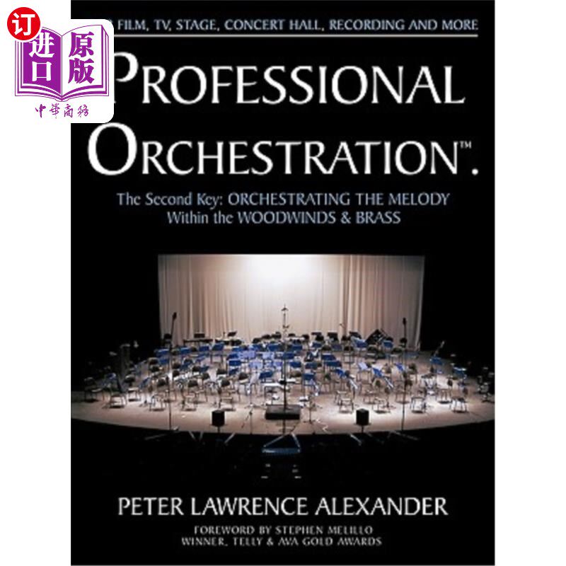 海外直订Professional Orchestration Vol 2b: Orchestrating the Melody Within the Woodwinds 专业配器第2b卷：在木管乐器