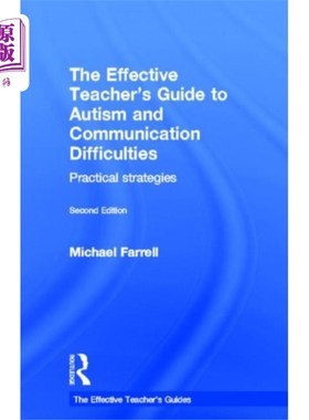 海外直订Effective Teacher's Guide to Autism and Communic... 自闭症和沟通困难的有效教师指南