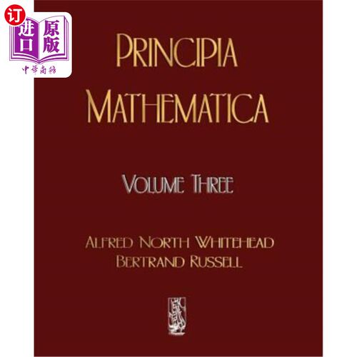 海外直订Principia Mathematica - Volume Three 数学原理-第三卷