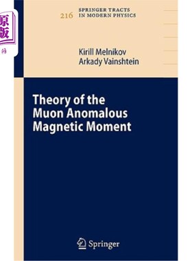 海外直订Theory of the Muon Anomalous Magnetic Moment μ子反常磁矩理论