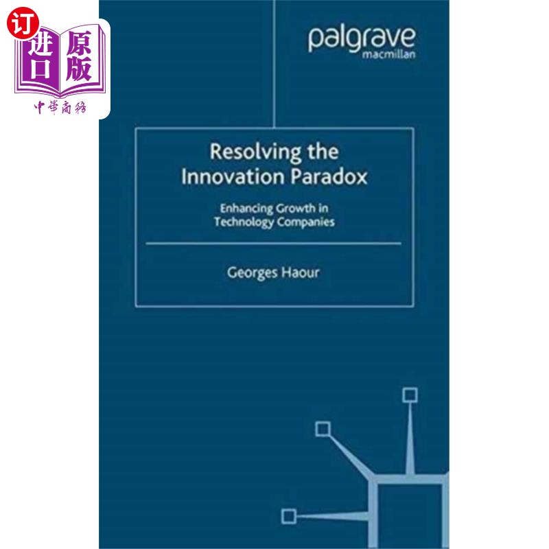 海外直订Resolving the Innovation Paradox 解决创新悖论