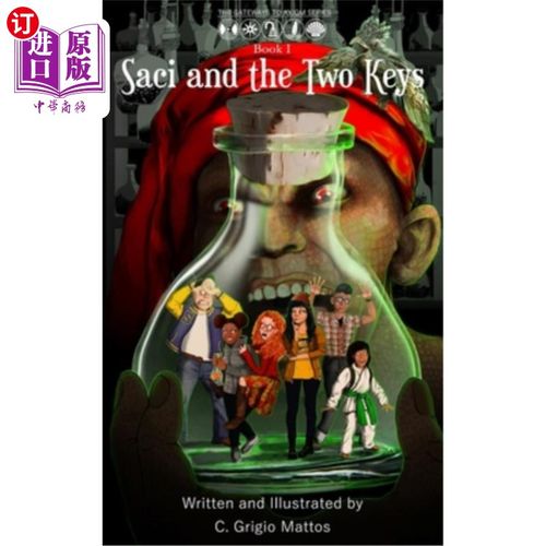 海外直订Saci and the Two Keys 萨奇和两把钥匙