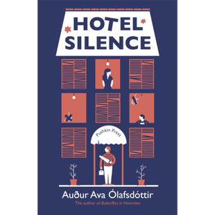 奥杜 阿娃 奥拉夫斯多蒂 寂静旅馆 北欧理事会文学大奖 英文原版 Hotel Silence Augur Ava Olafsdottir【中商原版】