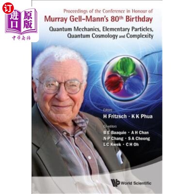 海外直订Proceedings of the Conference in Honour of Murray Gell-Mann's 80th Birthday: Qua 为纪念Murray