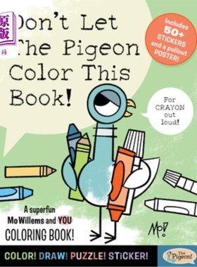 海外直订Don't Let the Pigeon Color This Book!: A Superfun Mo Willems and You Coloring Bo 别让鸽子给这本书涂上颜色！