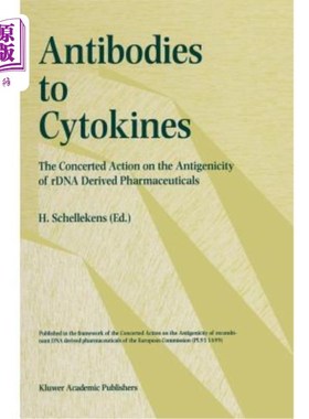 海外直订医药图书Antibodies in Cytokines: The Concerted Action on the Antigenicity of Rdna Derive 细胞因子中的抗体：