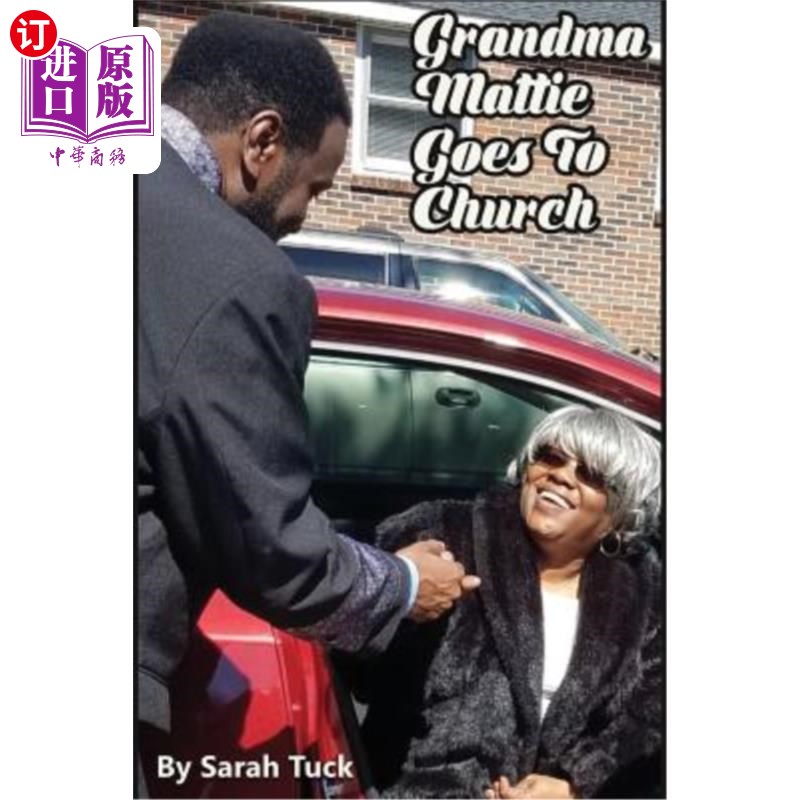 海外直订Grandma Mattie Goes to Church 玛蒂奶奶去教堂