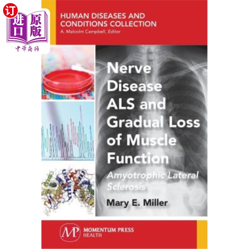 海外直订Nerve Disease ALS and Gradual Loss of Muscle Function: Amyotrophic Lateral Scler 肌萎缩侧索硬化症与肌肉功能