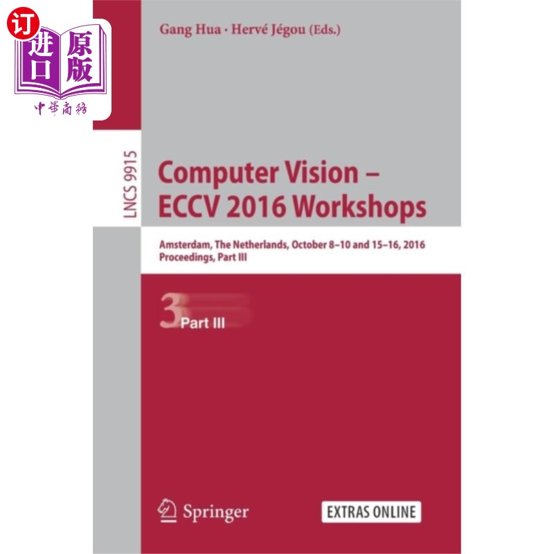 海外直订Computer Vision - ECCV 2016 Workshops 计算机视觉- ECCV 2016工作坊