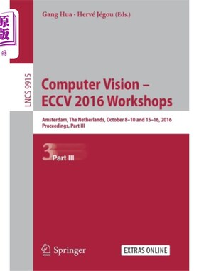 海外直订Computer Vision - ECCV 2016 Workshops 计算机视觉- ECCV 2016工作坊