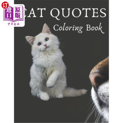海外直订Cat Quotes Coloring Book: Cat Coloring Book: Adults Cat Mom Coloring Book/ Best  猫的颜色书:猫的颜色书:成人