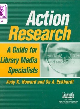 海外直订Action Research: A Guide for Library Media Specialists 行动研究:图书馆媒体专家指南