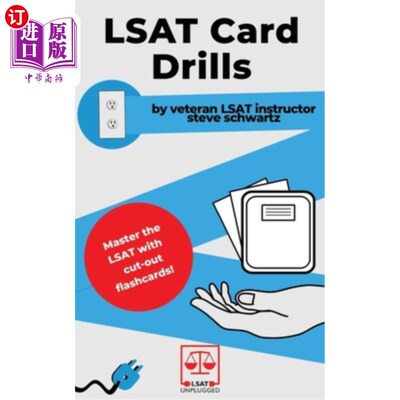 海外直订LSAT Card Drills: By veteran LSAT instructor Steve Schwartz LSAT卡片练习:由LSAT资深教练史蒂夫施瓦兹