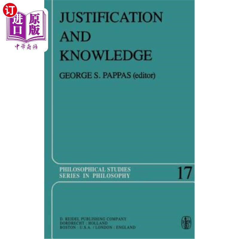海外直订Justification and Knowledge: New Studies in Epistemology 证明与知识:认识论新研究