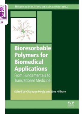 海外直订医药图书Bioresorbable Polymers for Biomedical Applications: From Fundamentals to Transla 生物医学应用中的生
