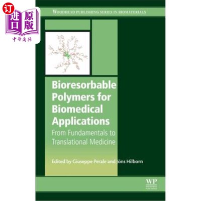 海外直订医药图书Bioresorbable Polymers for Biomedical Applications: From Fundamentals to Transla 生物医学应用中的生