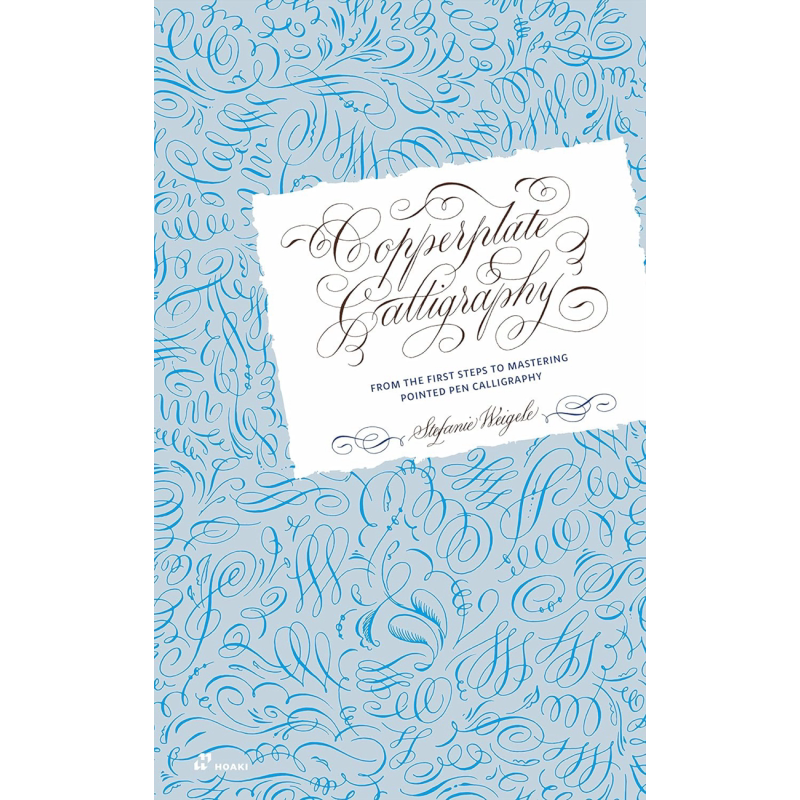 Copperplate Calligraphy 进口艺术 铜版书法: 从初学到精通尖笔书法 Stefanie Weigele 【中商原版】