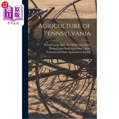 海外直订Agriculture of Pennsylvania 宾夕法尼亚州的农业