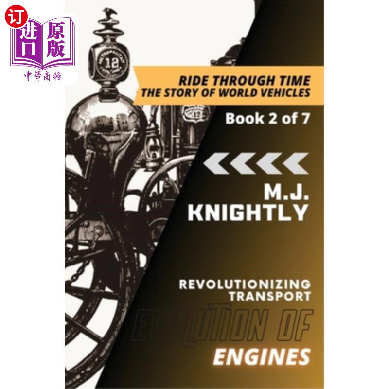 海外直订Evolution of Engines: Steam Power and Industrialization 发动机的演变:蒸汽动力与工业化