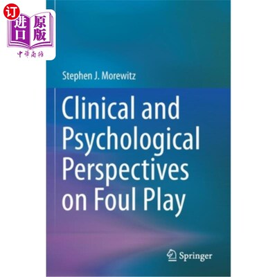 海外直订Clinical and Psychological Perspectives on Foul Play 谋杀的临床和心理学观点