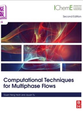 海外直订Computational Techniques for Multiphase Flows 多相流计算技术