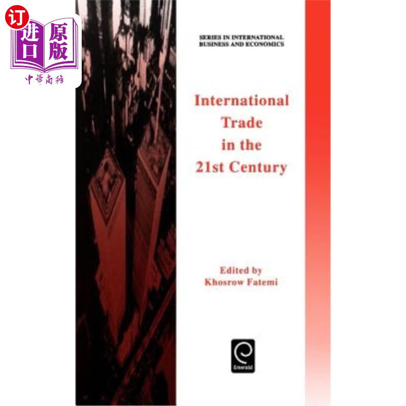 海外直订International Trade in the 21st Century 21世纪的国际贸易