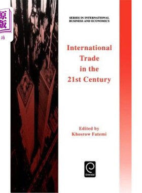 海外直订International Trade in the 21st Century 21世纪的国际贸易