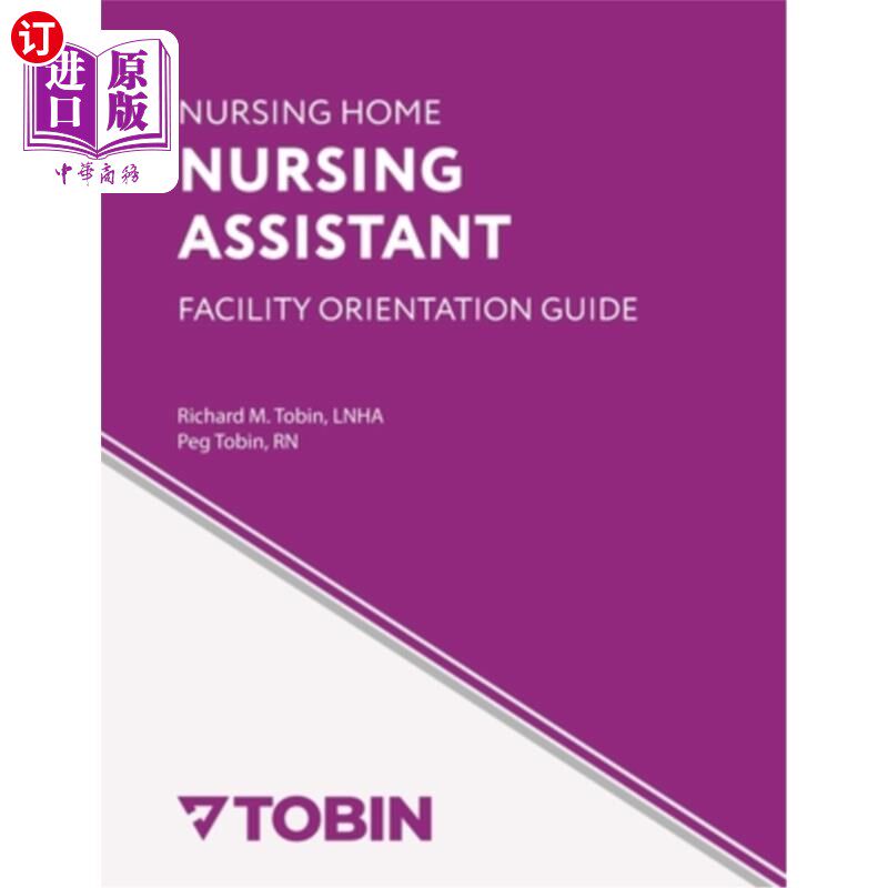 海外直订医药图书Nursing Home Nursing Assistant Facility Orientation Guide 疗养院护理助理设施定位指南
