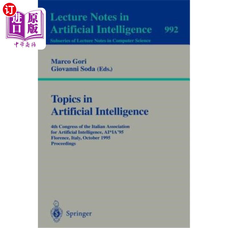 海外直订Topics in Artificial Intelligence: Fourth Congress of the Italian Association fo 人工智能主题：意大利人工智