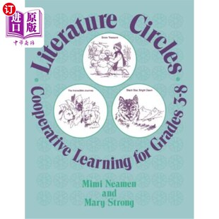 海外直订Literature Circles: Cooperative Learning for Grades 3-8 文学圈：3-8年级合作学习