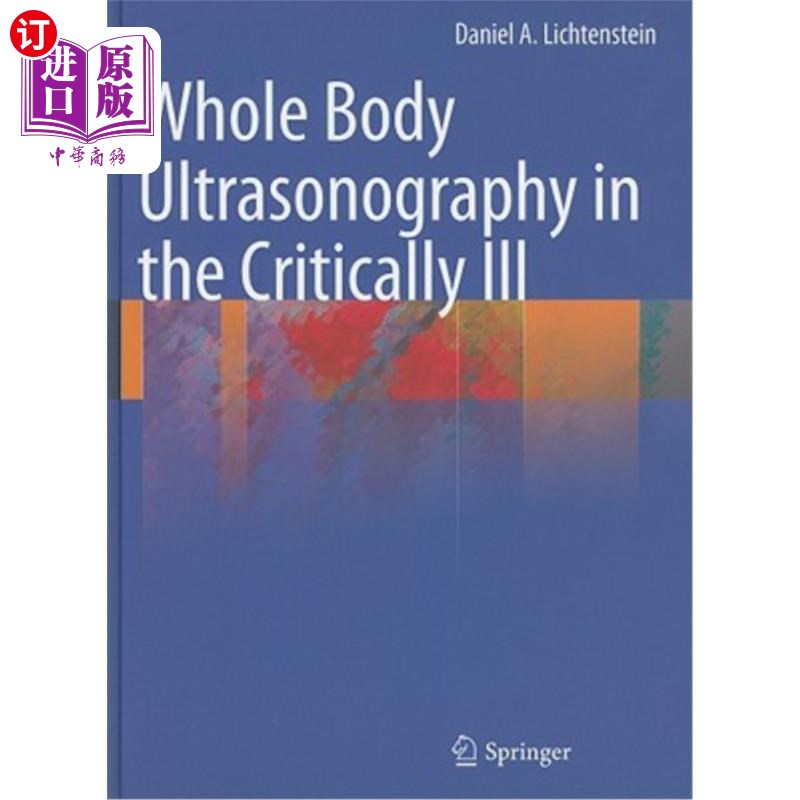 海外直订医药图书Whole Body Ultrasonography in the Critically Ill 危重病人的全身超声检查