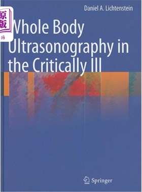海外直订医药图书Whole Body Ultrasonography in the Critically Ill 危重病人的全身超声检查