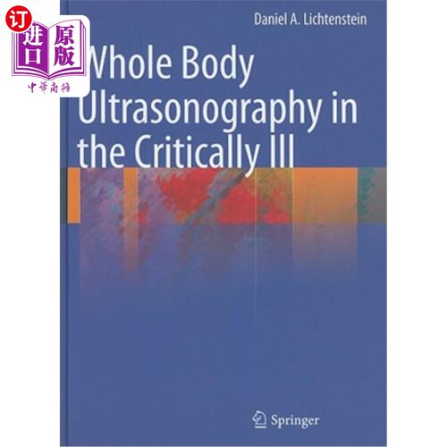 海外直订医药图书Whole Body Ultrasonography in the Critically Ill 危重病人的全身超声检查