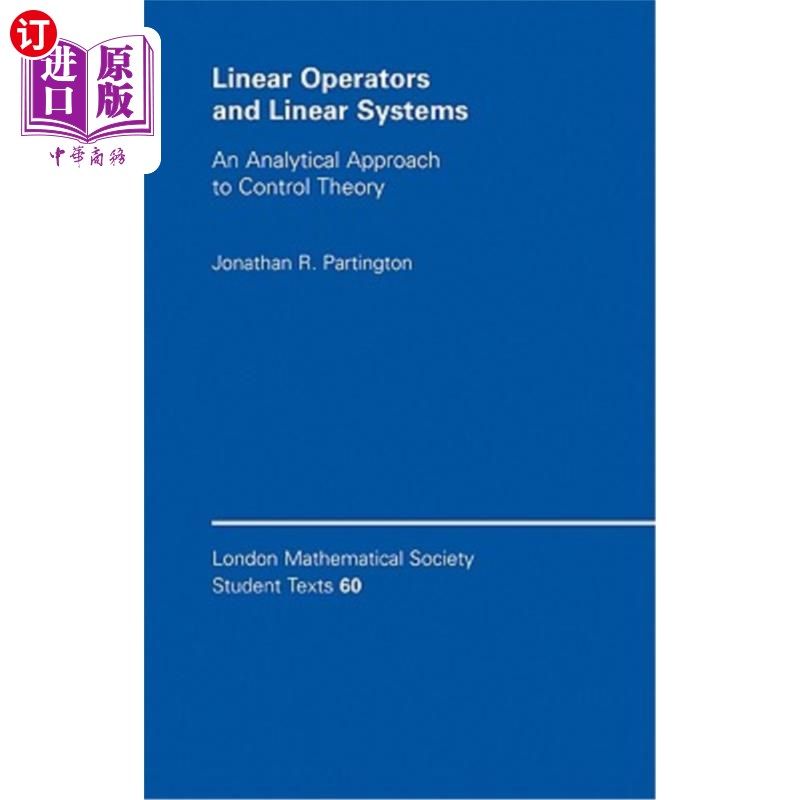 海外直订Linear Operators and Linear Systems: An Analytical Approach to Control Theory 线性算子与线性系统:控制理论的