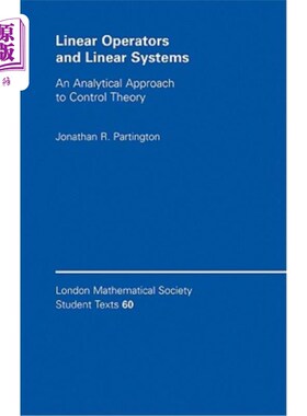 海外直订Linear Operators and Linear Systems: An Analytical Approach to Control Theory 线性算子与线性系统:控制理论的