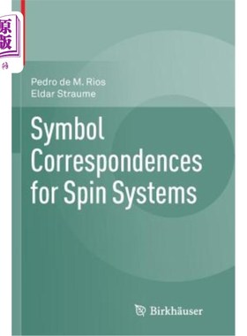 海外直订Symbol Correspondences for Spin Systems 自旋系统的符号对应