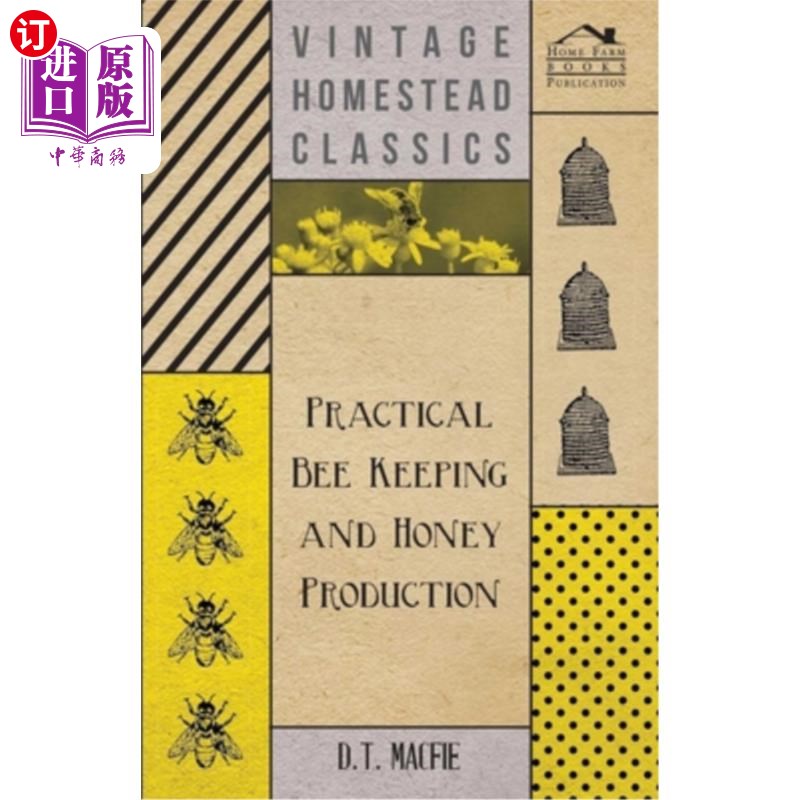 海外直订Practical Bee Keeping and Honey Production 实用养蜂和蜂蜜生产