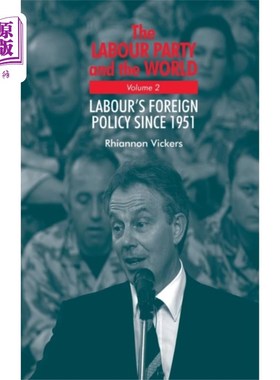 海外直订Labour Party and the World, Volume 2 《工党与世界》第二卷
