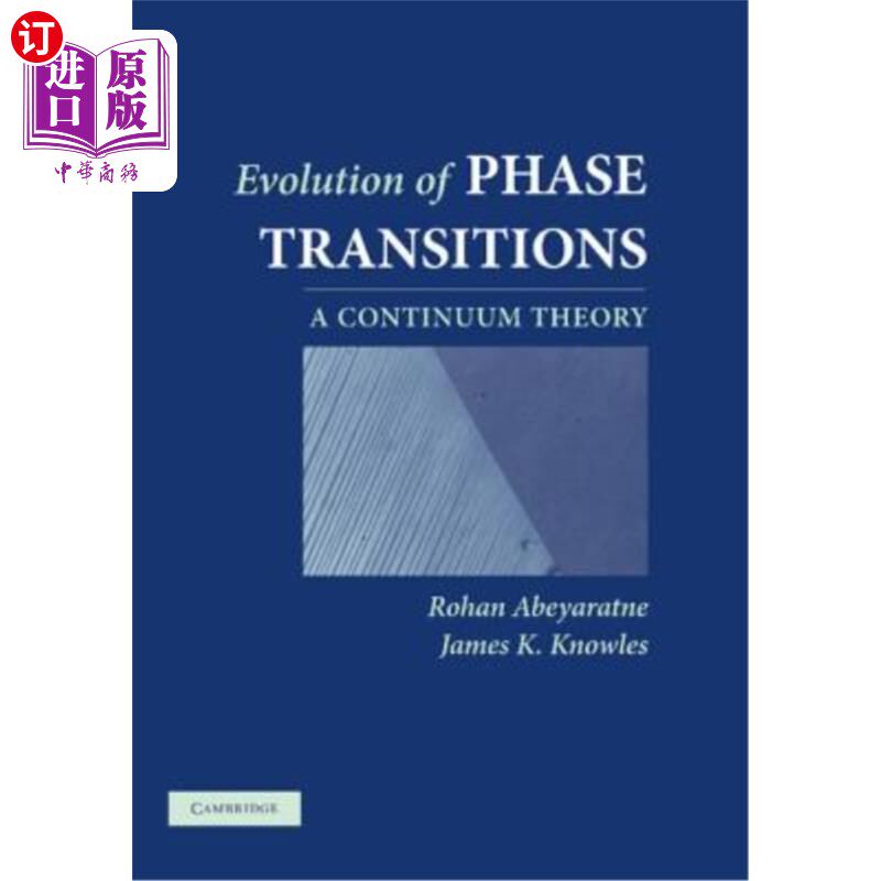 海外直订Evolution of Phase Transitions: A Continuum Theory 相变演化的连续介质理论