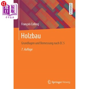 海外直订Holzbau: Grundlagen Und Bemessung Nach EC 5 关于木材的工具和提到的条款