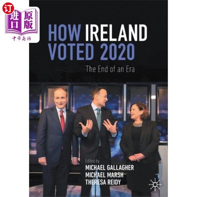 海外直订How Ireland Voted 2020 爱尔兰如何投票2020