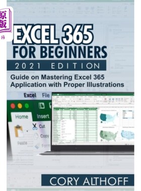海外直订Excel 365 for Beginners 2021 Edition: Guide on Mastering Excel 365 Application w Excel 365初