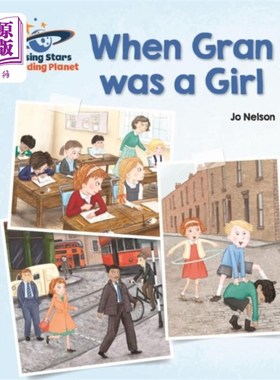 海外直订Reading Planet - When Gran was a Girl - Orange: Galaxy 阅读星球-当格兰还是个女孩-橙色：银河系